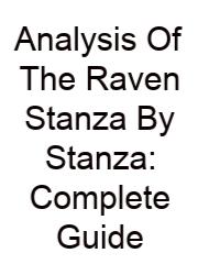 Analysis Of The Raven Stanza By Stanza: Complete Guide