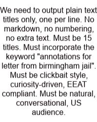 We Need To Output Plain Text Titles Only, One Per Line. No Markdown, No Numbering, No Extra Text. Must Be 15 Titles. Must Incorporate The Keyword 