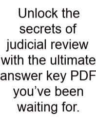 Unlock The Secrets Of Judicial Review With The Ultimate Answer Key PDF You’ve Been Waiting For.