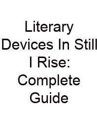 Literary Devices In Still I Rise: Complete Guide