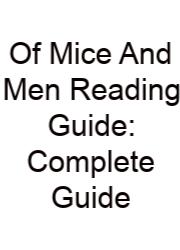 Of Mice And Men Reading Guide: Complete Guide