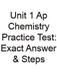 Unit 1 Ap Chemistry Practice Test: Exact Answer & Steps